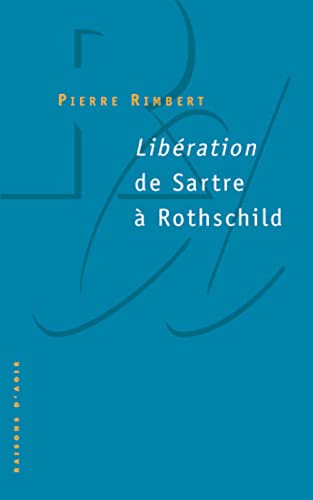 Immagine dell'editore per Libration : De Sartre  Rothschild venduto da RECYCLIVRE