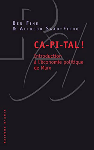 9782912107640: Relire Le Capital. Court trait d'conomie marxiste: Introduction  l'conomie politique de Marx