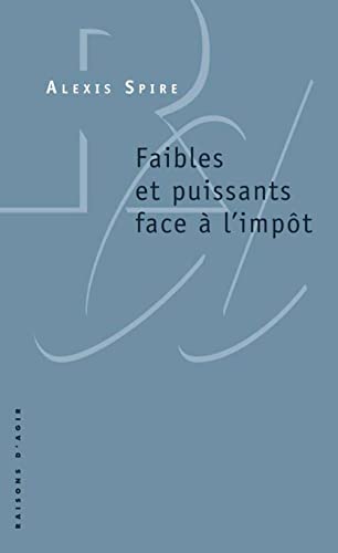 9782912107695: Faibles et puissants face  l'impt