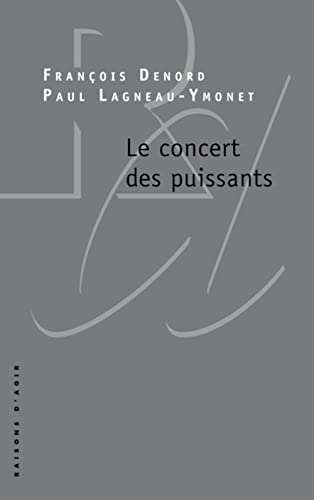 Stock image for Le Concert des puissants for sale by Red's Corner LLC