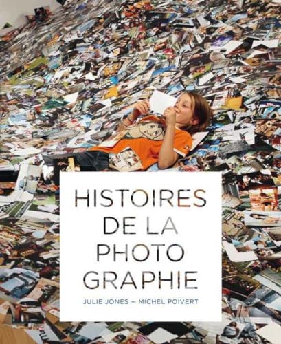 Imagen de archivo de Histoires de la photographie a la venta por medimops