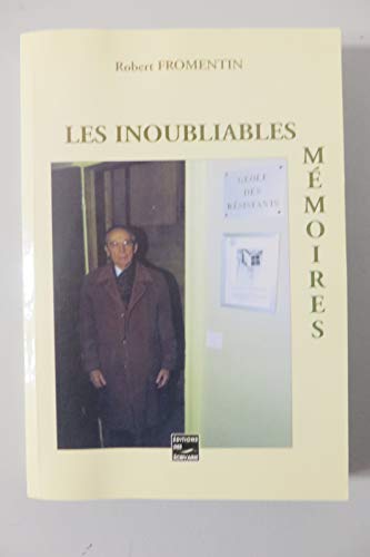 Beispielbild fr Les Inoubliables Mmoires zum Verkauf von medimops