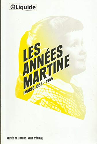 Beispielbild fr Les Annes Martine zum Verkauf von Okmhistoire