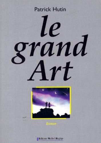 Stock image for Le grand Art for sale by Ammareal