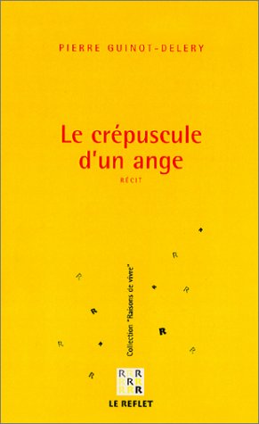 Stock image for Le crpuscule d'un ange for sale by La bataille des livres