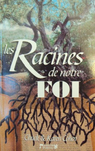 Beispielbild fr Les Racines De Notre Foi zum Verkauf von RECYCLIVRE