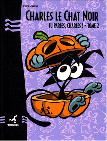Beispielbild fr Tu parles, Charles le Chat noir, tome 2 zum Verkauf von Ammareal