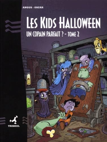 Beispielbild fr Les Kids Halloween Tome 2 : Un copain parfait ? zum Verkauf von Ammareal