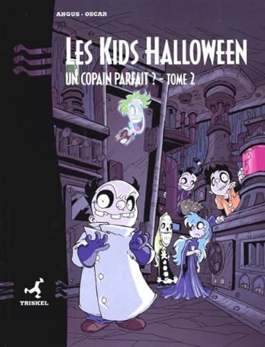 Beispielbild fr Les Kids Halloween Tome 2 : Un Copain Parfait ? zum Verkauf von RECYCLIVRE