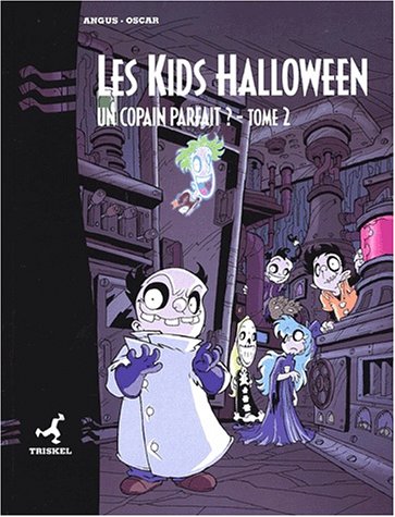 Imagen de archivo de Les Kids Halloween Tome 2 : Un Copain Parfait ? a la venta por RECYCLIVRE