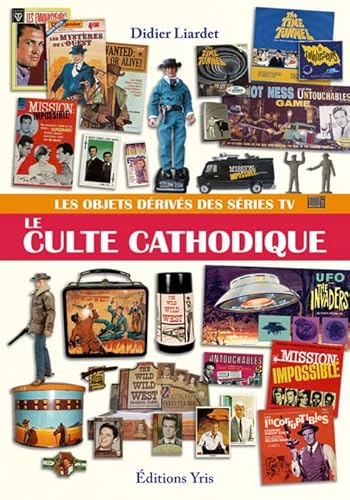 Imagen de archivo de Le culte cathodique Les objets derives des series TV a la venta por Librairie La Canopee. Inc.