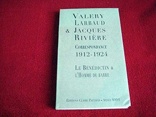 Beispielbild fr Correspondance 1912-1924: Le Bndictin Et L'homme de Barre zum Verkauf von Hamelyn