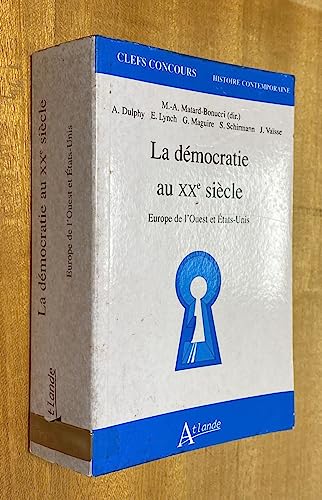 Beispielbild fr Dmocratie Europe occidentale, Etats-Unis, 1917-1989 zum Verkauf von medimops