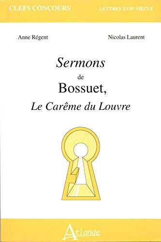 Stock image for Sermons de Bossuet, Le Carme du Louvre for sale by medimops