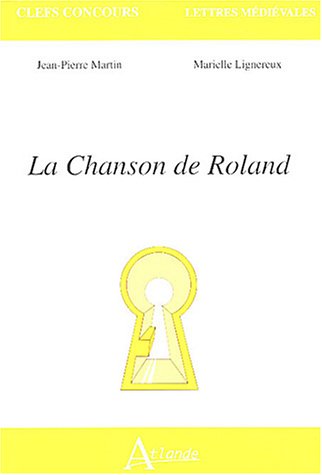 Beispielbild fr La Chanson de Roland zum Verkauf von Ammareal