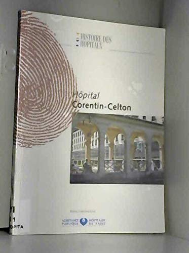 Beispielbild fr Hpital Corentin-Celton (Histoire des hpitaux) zum Verkauf von Ammareal