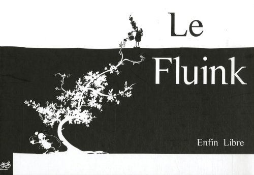 Beispielbild fr Le Fluink zum Verkauf von RECYCLIVRE