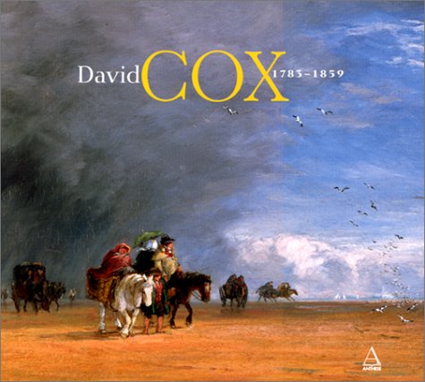 Imagen de archivo de David Cox 1783-1859 a la venta por Housing Works Online Bookstore