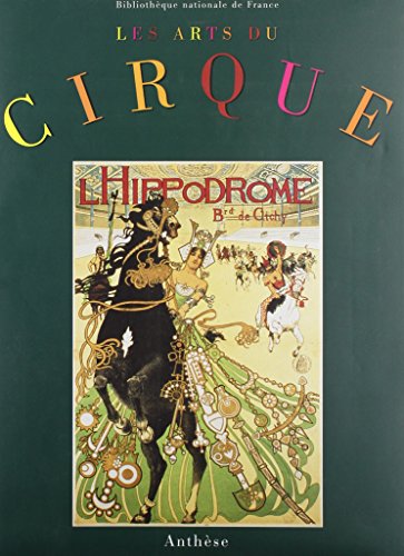 Stock image for LES ARTS DU CIRQUE for sale by Ammareal