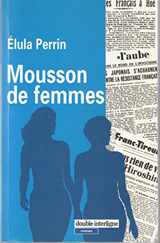 Stock image for Mousson de femmes for sale by Ammareal