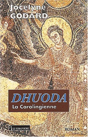 Imagen de archivo de DHUODA LA CAROLINGIENNE a la venta por WorldofBooks