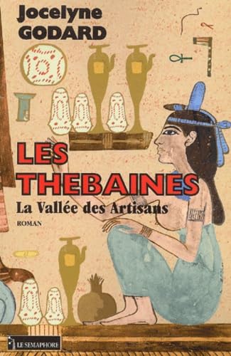 Beispielbild fr Les Th baines, tome 8 : La Vall e des artisans Jocelyne Godard zum Verkauf von LIVREAUTRESORSAS