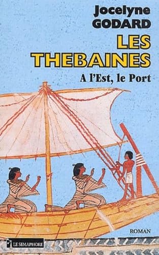 Stock image for Les Thbaines, tome 9 : A l'est le port for sale by Ammareal