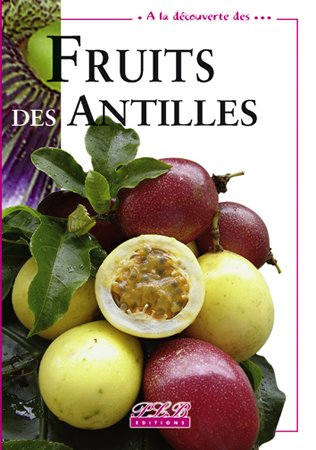 Beispielbild fr Ald Fruits des Antilles zum Verkauf von Ammareal
