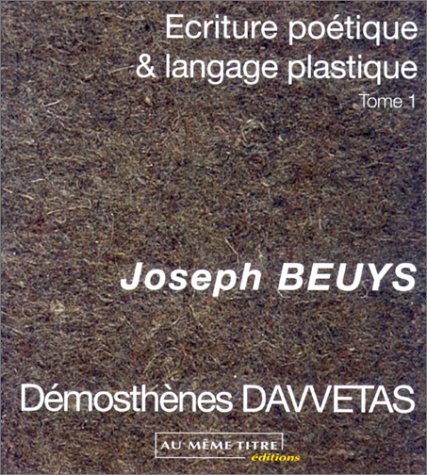 Stock image for Ecriture potique et langage plastique, numro 1 : Joseph Beuys for sale by medimops