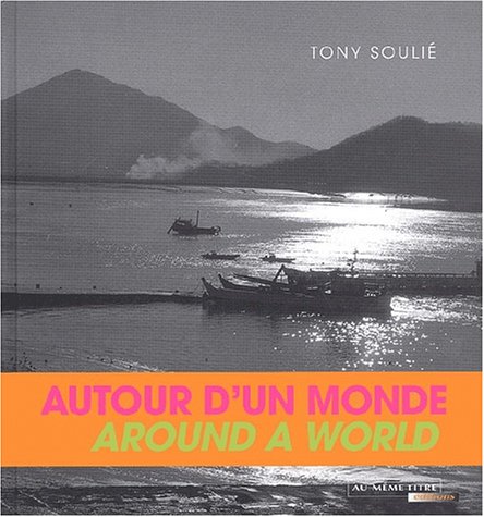 Beispielbild fr Autour d'un monde : Around a world zum Verkauf von Ammareal