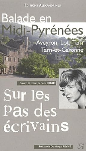 Beispielbild fr Balade en Midi-Pyrnes : Aveyron, Lot, Tarn, Tarn-et-Garonne zum Verkauf von medimops