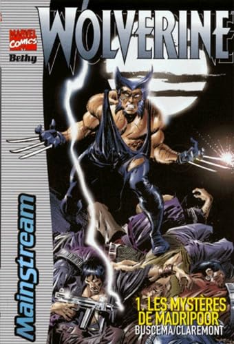 Beispielbild fr Wolverine, tome 1 : Les mystres de Madripoor (Marvel) zum Verkauf von medimops