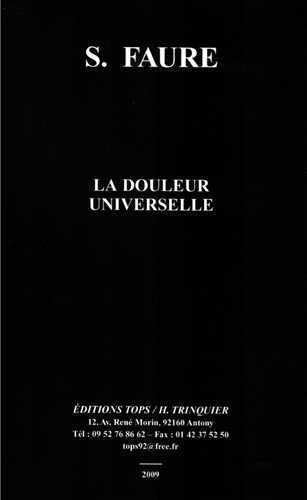 Beispielbild fr La Douleur universelle zum Verkauf von Gallix