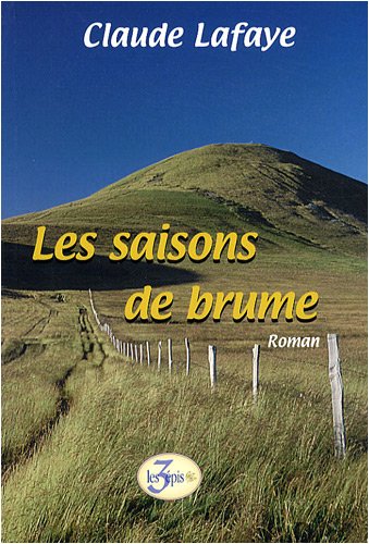 Stock image for L'Echappe Belle, Tome 2 : Les saisons de brume for sale by Ammareal