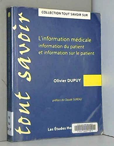 9782912359612: L'information mdicale: Information du patient et information sur le patient