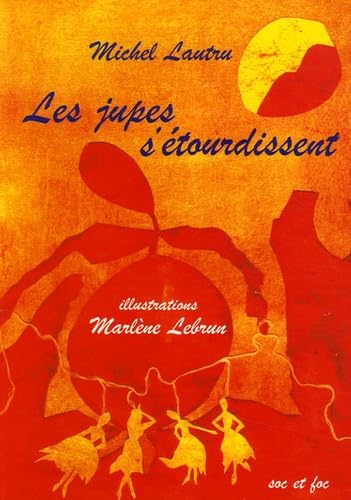 9782912360328: Les jupes s'tourdissent