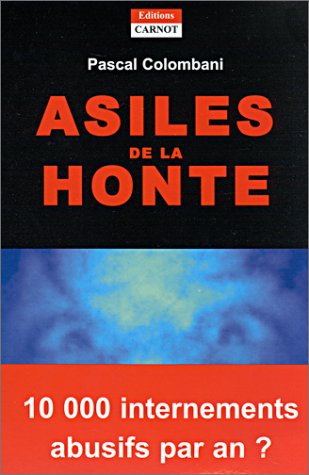 Stock image for Asiles de la honte for sale by medimops
