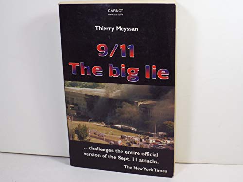 9782912362735: September, 11 2001 : The big lie (en anglais)
