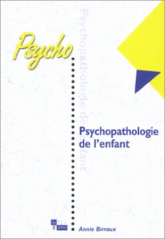 9782912404565: Psychopathologie de l'enfant