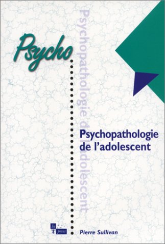 Beispielbild fr Psychopathologie De L'adolescent zum Verkauf von RECYCLIVRE