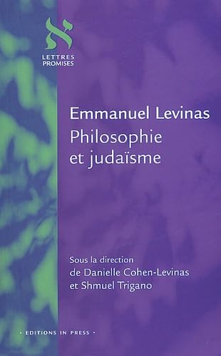 9782912404732: Emmanuel Levinas, philosophie et judasme