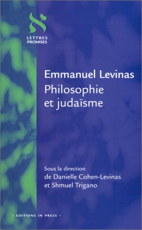 Stock image for Emmanuel Levinas : Philosophie et judasme for sale by Ammareal