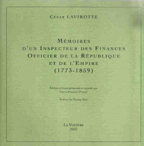 Mémoires d'un inspecteur des finances, officier de la République et de l'Empire, 1773-1859