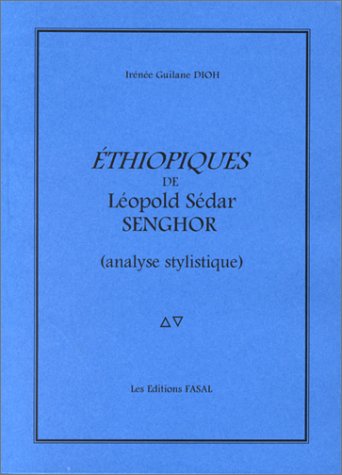 9782912436092: "Ethiopiques" de Leopold Sedar Senghor : analyse stylistique