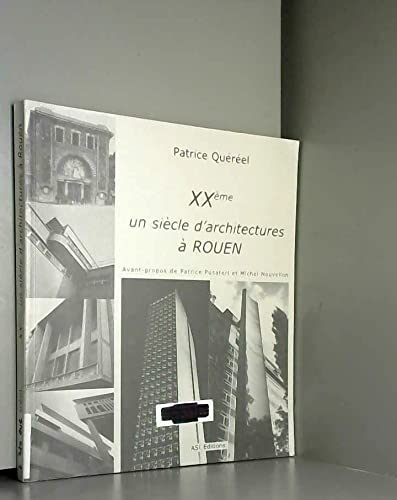 9782912461032: XXe, un siecle d'architectures  rouen