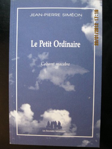 Beispielbild fr Le Petit Ordinaire zum Verkauf von Ammareal