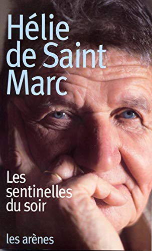 Stock image for Les sentinelles du soir for sale by Librairie Th  la page