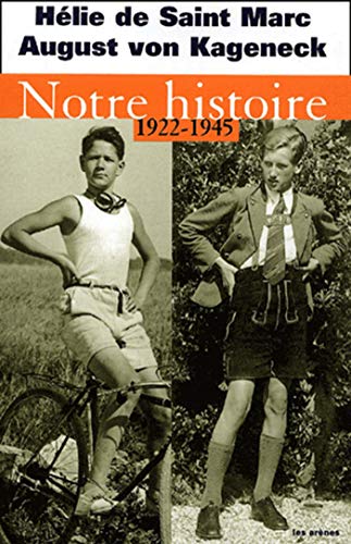 9782912485342: Notre histoire, 1922-1945