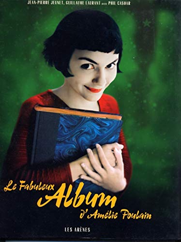 Imagen de archivo de Le Fabuleux Album d'Amlie Poulain a la venta por medimops