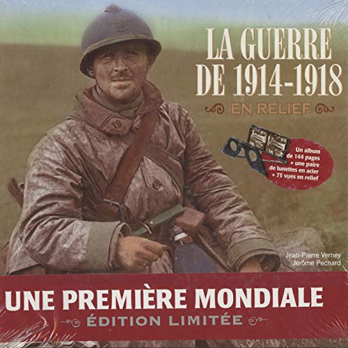 Beispielbild fr La guerre de 1914-1918 en relief : L'album de la Grande Guerre zum Verkauf von medimops